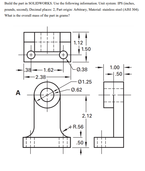 Solved Build the part in SOLIDWORKS. Use the following | Chegg.com