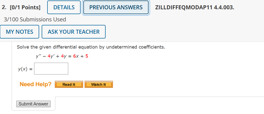 Solved 2. [0/1 Points] ZILLDIFFEQMODAP11 4.4.003. 3/100 | Chegg.com