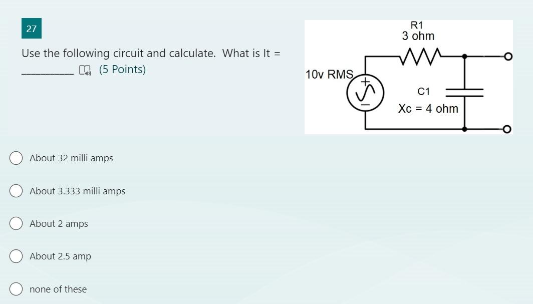 Solved 27 Use the following circuit and calculate. What is | Chegg.com