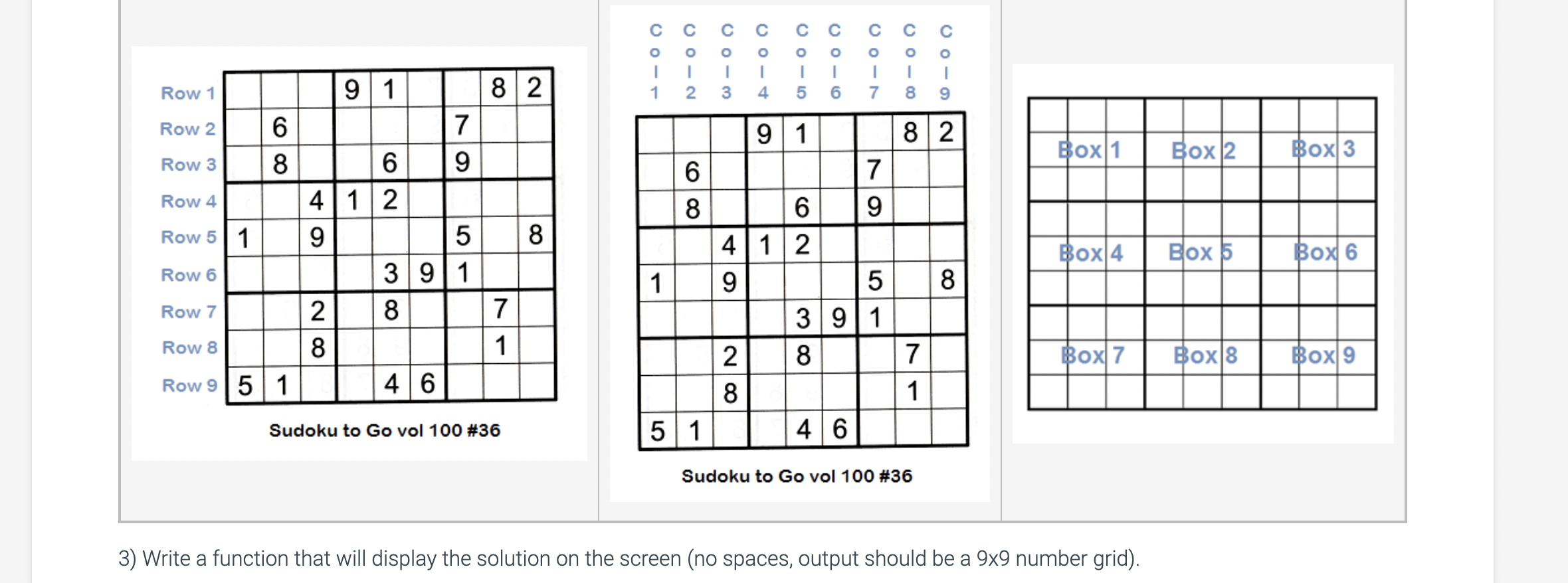 Solved 9.20 PROJECT: Sudoku Validation You will be writing a | Chegg.com