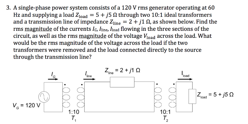 Solved 3. A single-phase power system consists of a 120 V | Chegg.com