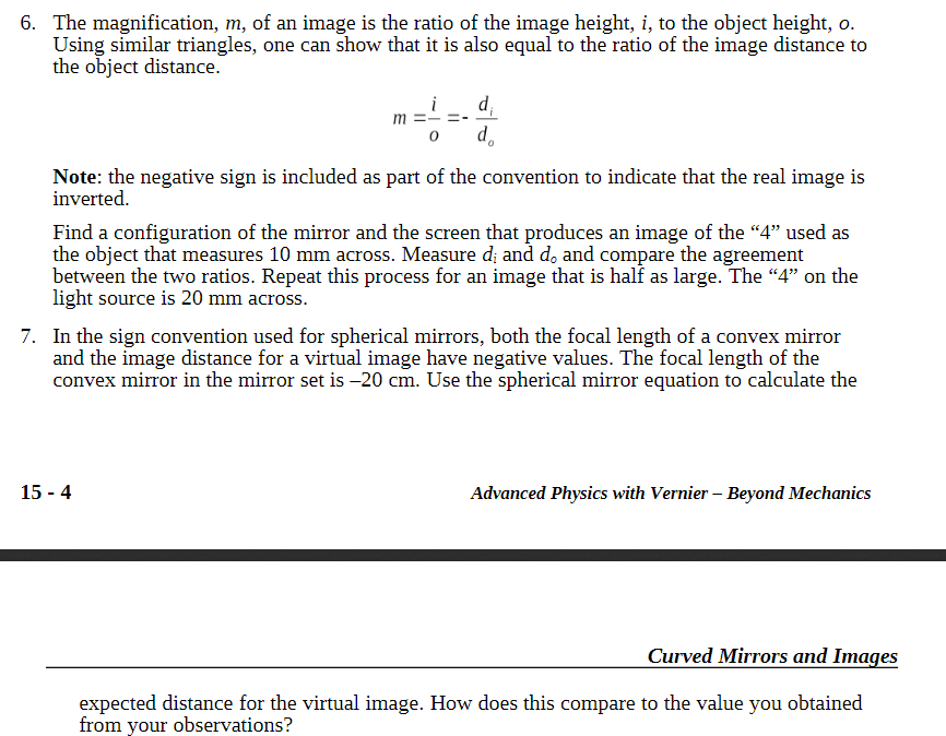 Solved 6. The magnification, m, of an image is the ratio of | Chegg.com