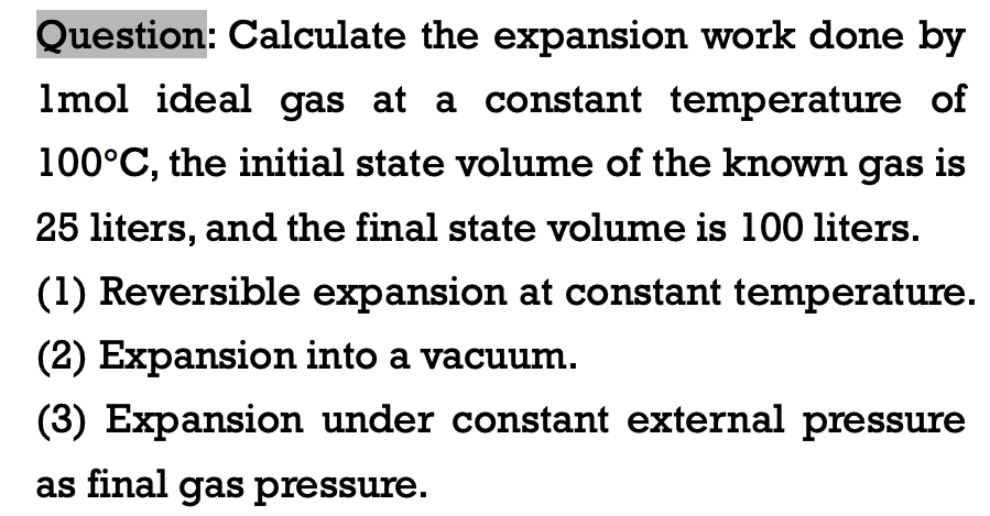 solved-question-calculate-the-expansion-work-done-by-lmol-chegg