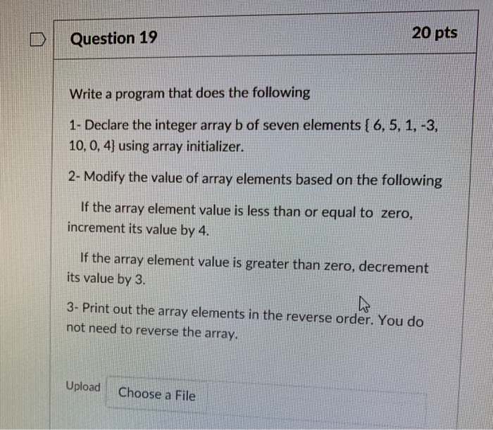 Solved 20 pts D Question 19 Write a program that does the | Chegg.com