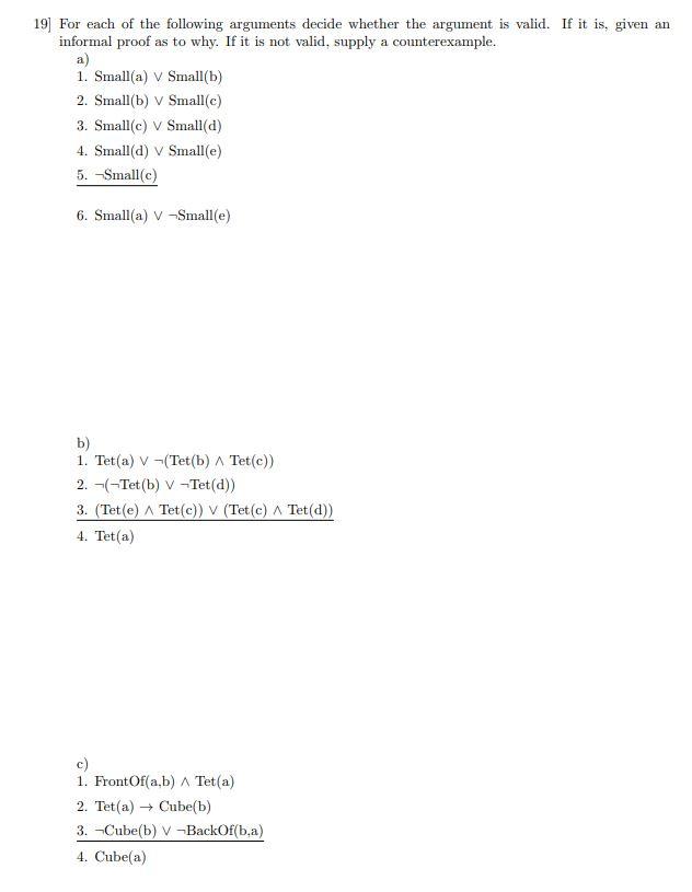 Solved 19] For each of the following arguments decide | Chegg.com