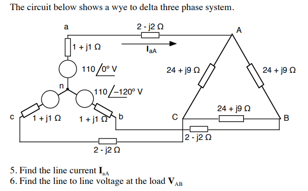 Solved The circuit below shows a wye to wye three phase | Chegg.com