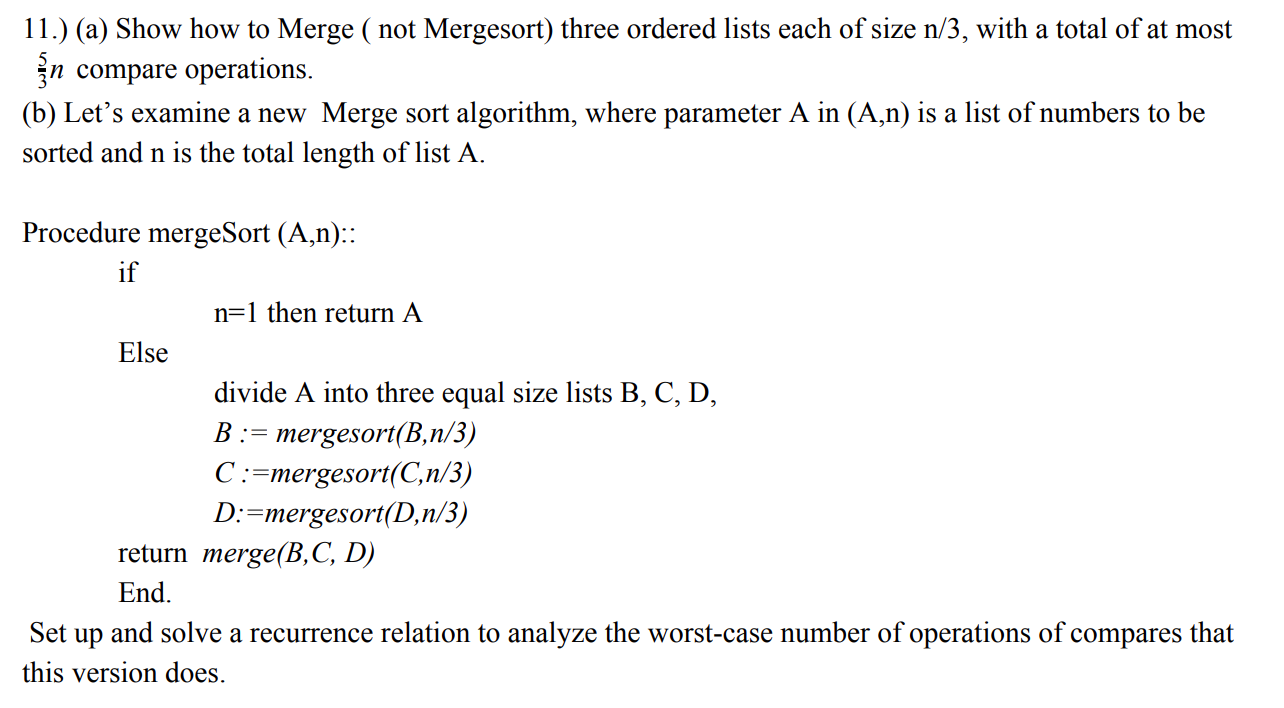 solved-11-a-show-how-to-merge-not-mergesort-three-chegg