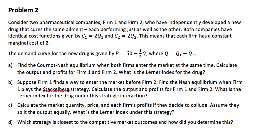 Problem 2 Consider two pharmaceutical companies, Firm | Chegg.com