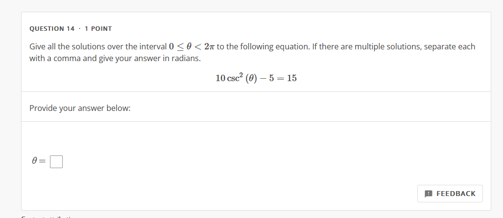 Solved Give all the solutions over the interval 0≤θ