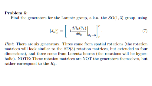Solved Problem 5: Find the generators for the Lorentz group, | Chegg.com