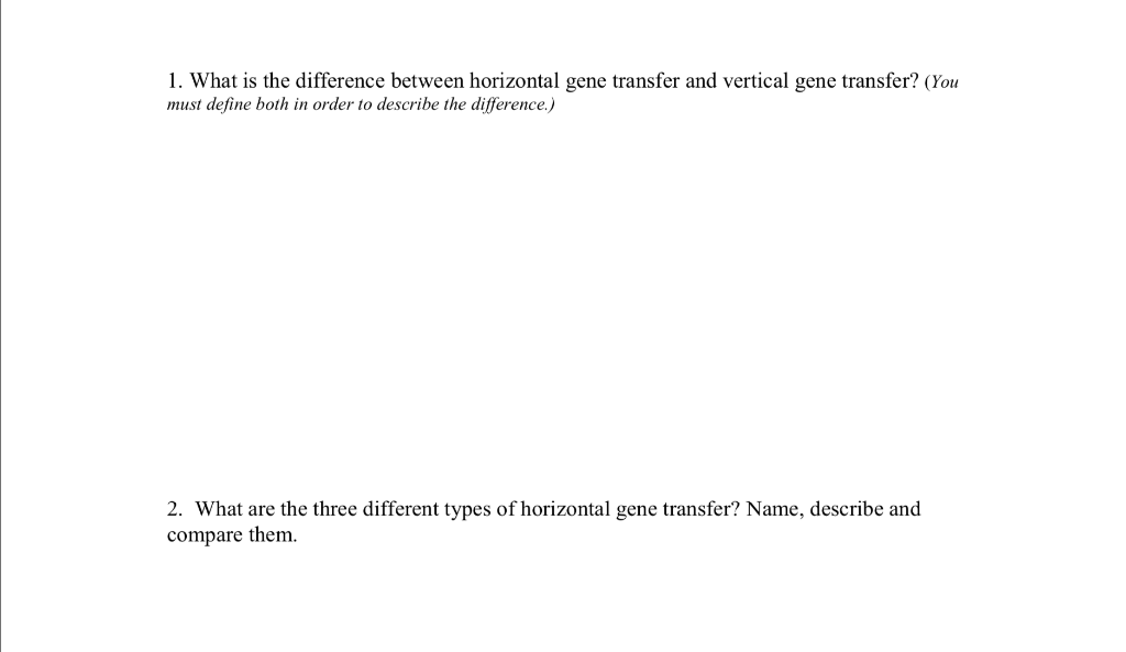 Solved 1. What is the difference between horizontal gene | Chegg.com