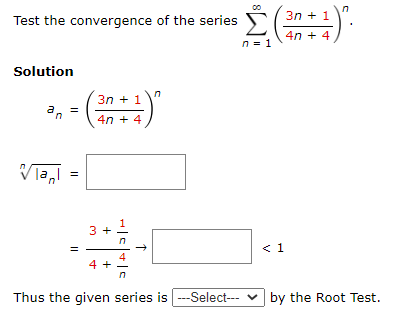 Solved Test the convergence of the series ∑n=1∞(4n+43n+1)n. | Chegg.com