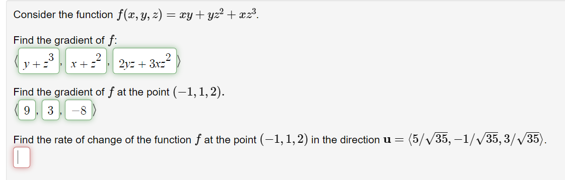Solved Consider the function f(x,y,z)=xy+yz2+xz3. Find the | Chegg.com