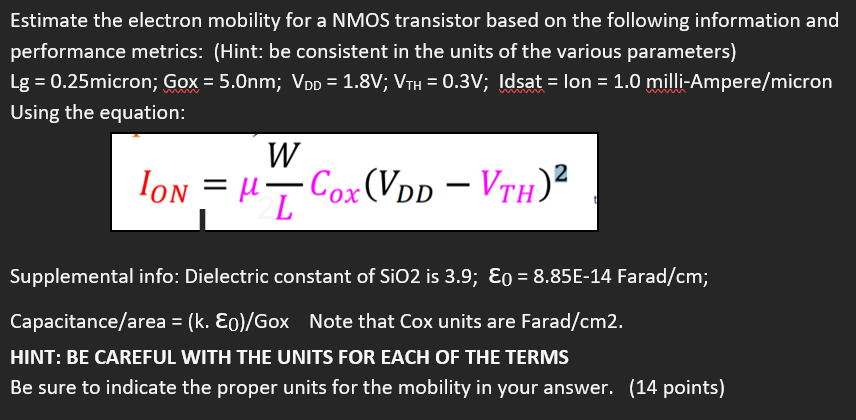 Solved Estimate the electron mobility for a NMOS transistor | Chegg.com