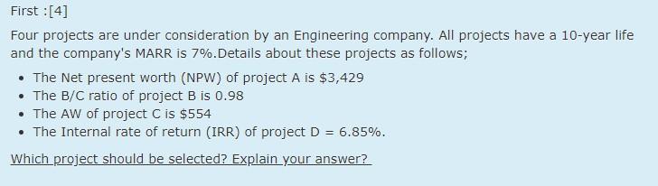Solved First : [4] Four projects are under consideration by | Chegg.com