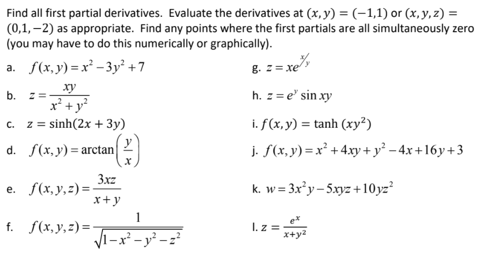 Solved Find all first partial derivatives. Evaluate the | Chegg.com