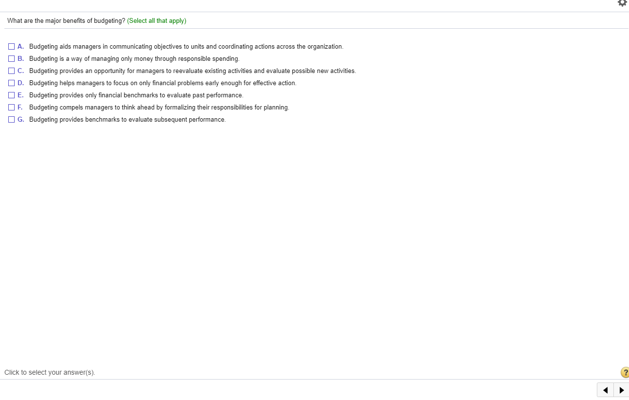 owhat-are-the-major-benefits-of-budgeting-select-all-that-apply-a