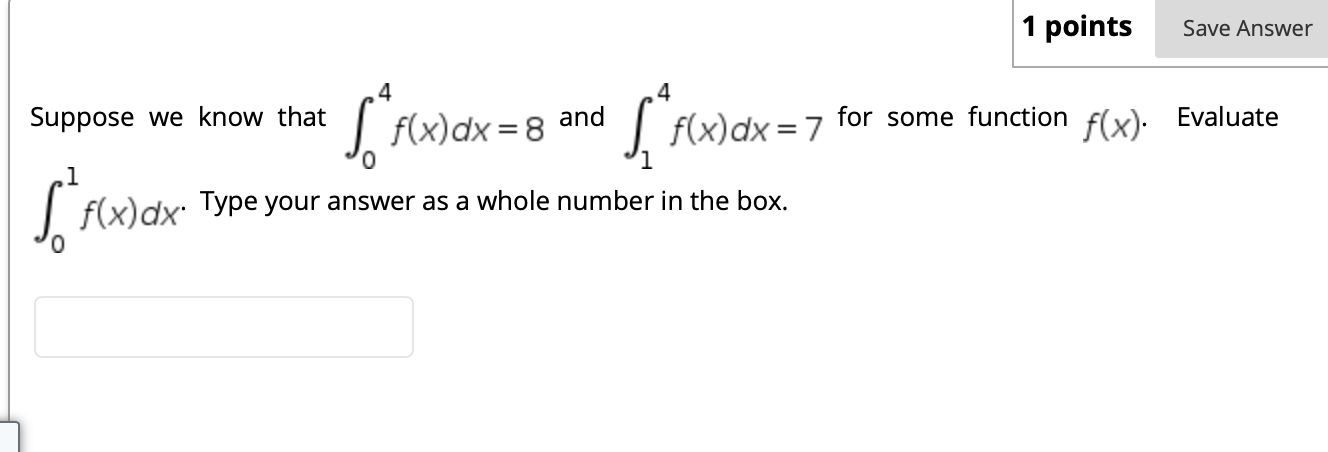 Solved 1 points Save Answer Suppose we know that for some | Chegg.com