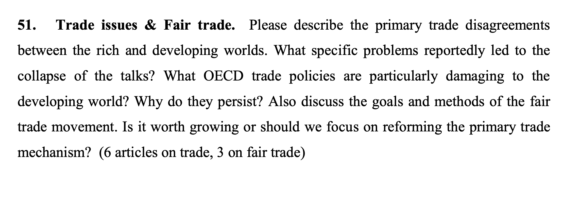 Solved 51. Trade issues & Fair trade. Please describe the | Chegg.com