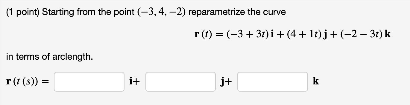 Solved (1 point) Starting from the point (−3,4,−2) | Chegg.com