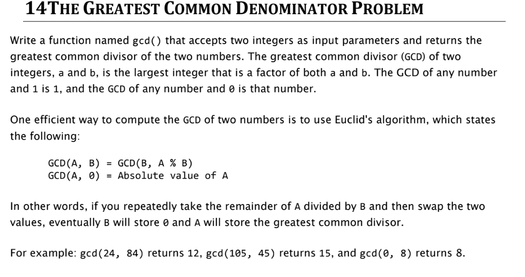 Solved 14 THE GREATEST COMMON DENOMINATOR PROBLEM Write a | Chegg.com
