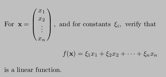 Solved For x=⎝⎛x1x2⋮xn⎠⎞, and for constants ξi, verify that | Chegg.com
