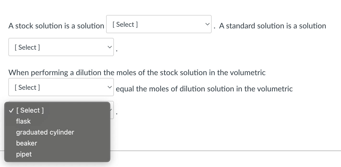 Solved A stock solution is a solution _____ . A standard | Chegg.com