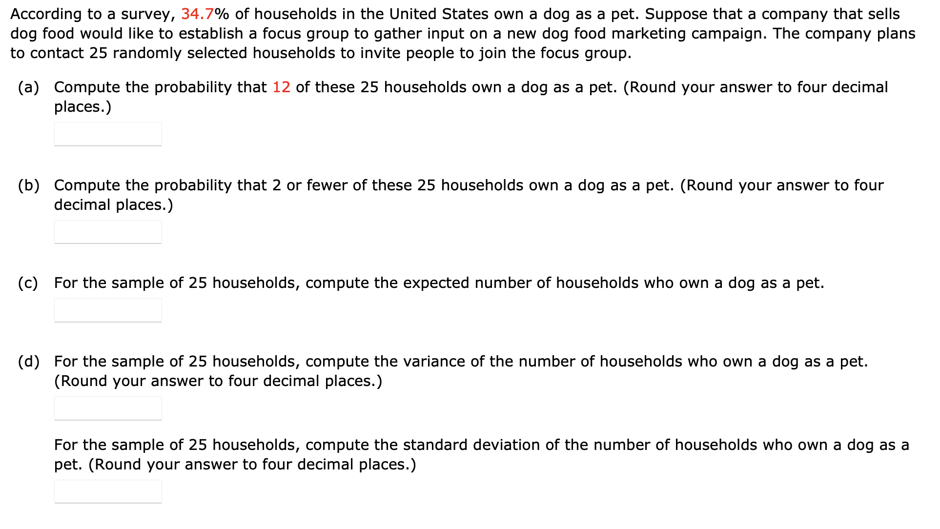 Solved According To A Survey, 34.7% Of Households In The | Chegg.com