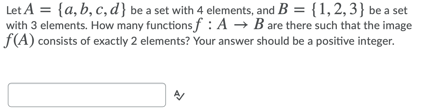 Solved Let A = {a,b,c,d} be a set with 4 elements, and B = | Chegg.com