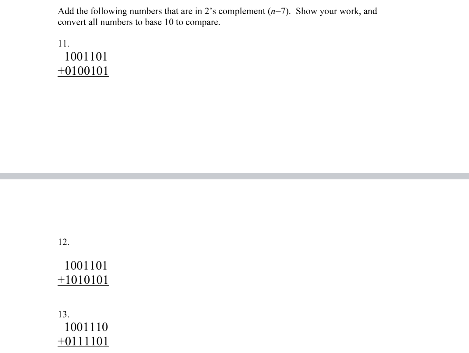 Solved Add the following numbers that are in 2's complement | Chegg.com