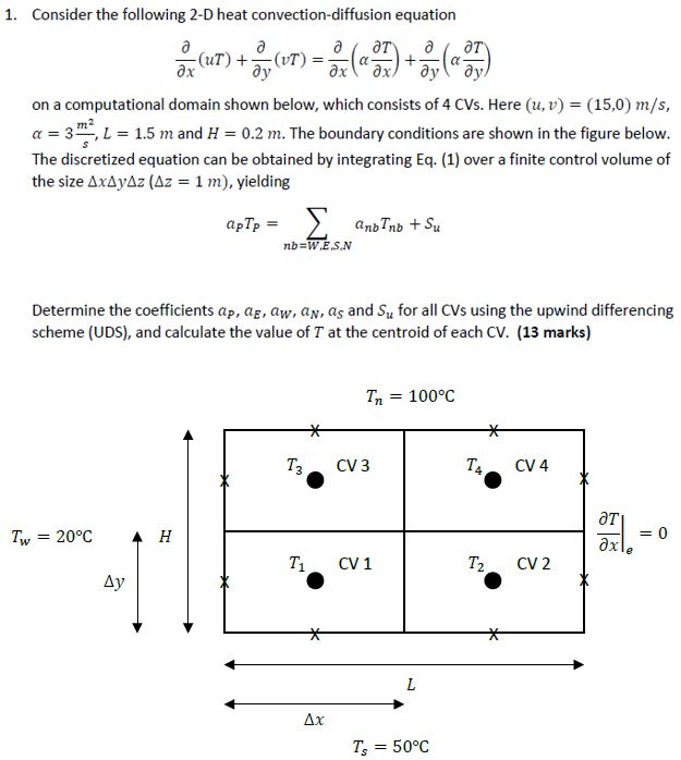 En Un Cm A 1 Consider The Following 2 D Heat C Chegg Com