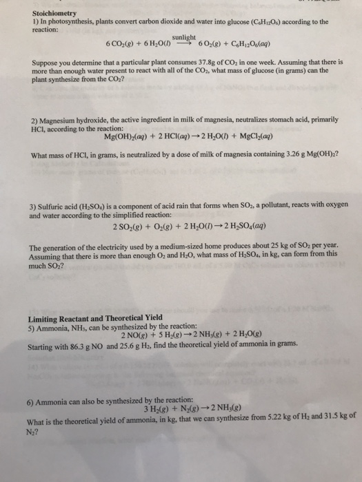 Solved Stoichiometry 1) In photosynthesis, plants convert | Chegg.com