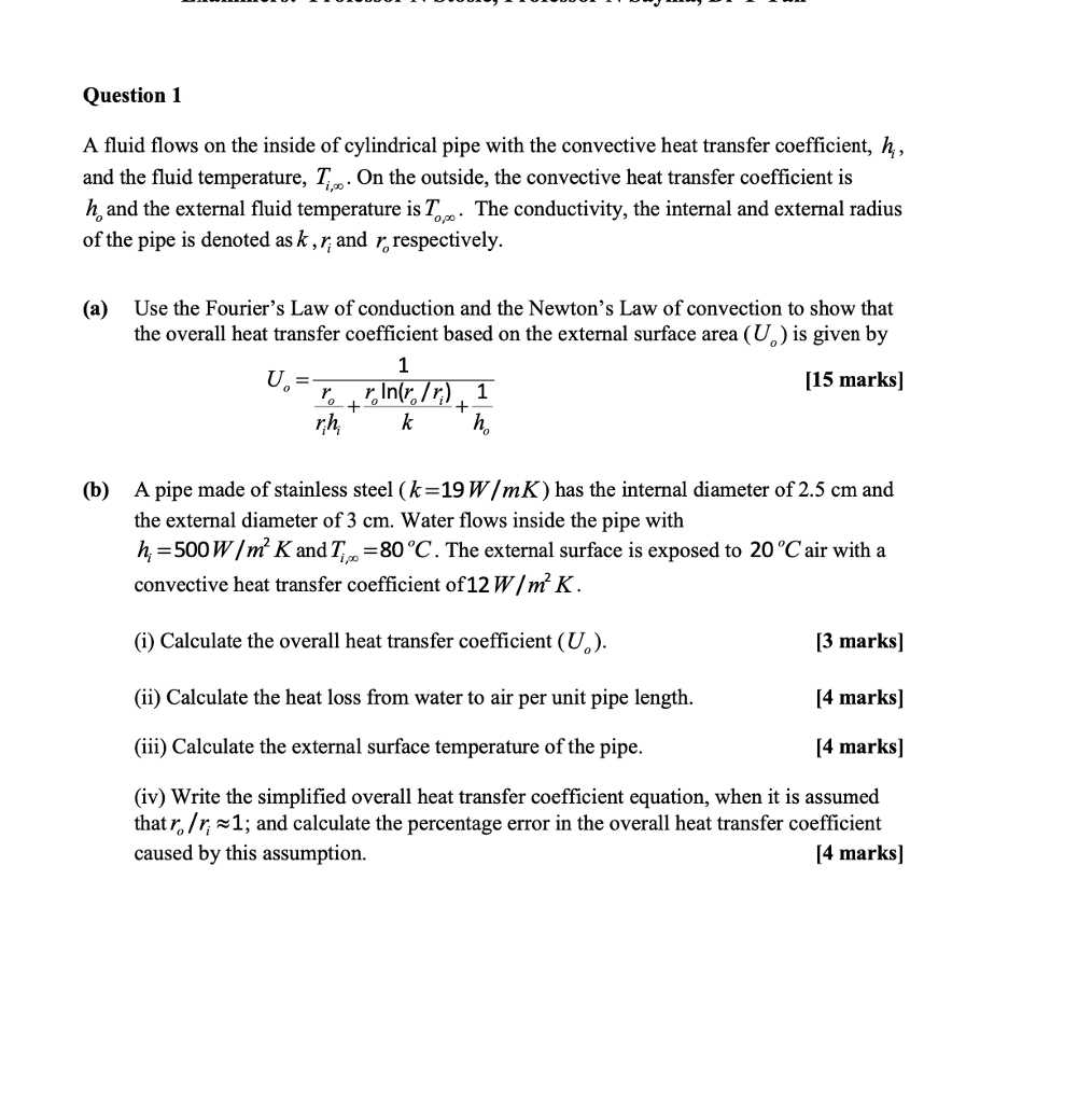 Solved Question 1 A Fluid Flows On The Inside Of Cylindrical 