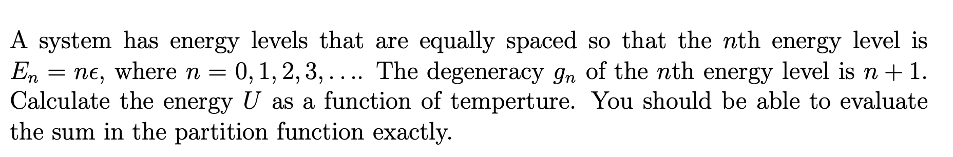Solved A system has energy levels that are equally spaced so | Chegg.com