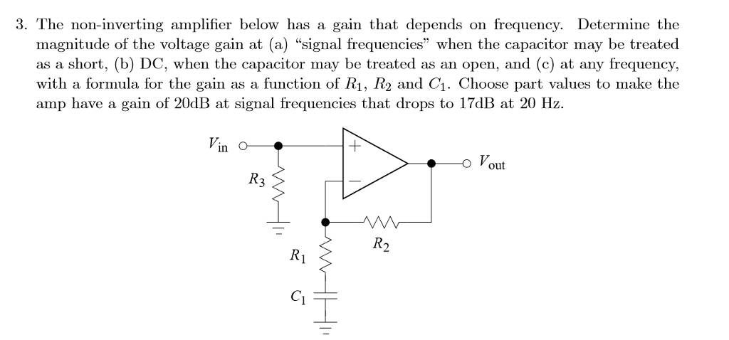 Solved 3. The non-inverting amplifier below has a gain that | Chegg.com