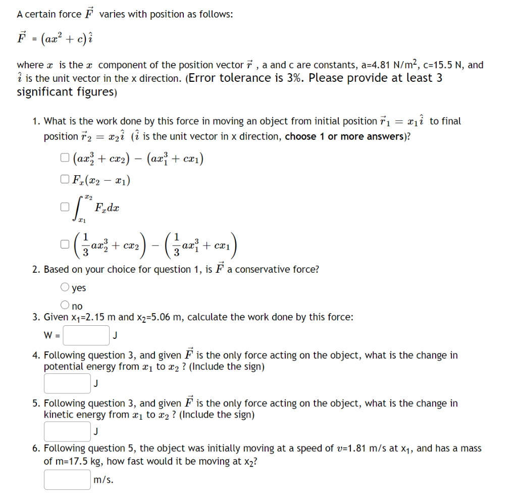 Solved A Certain Force F Varies With Position As Follows Chegg Com