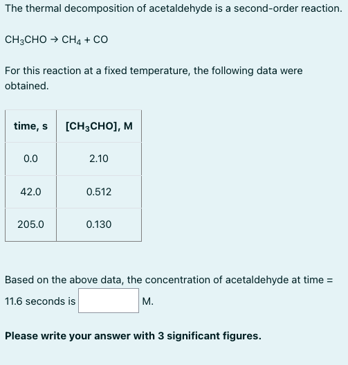 Solved The thermal decomposition of acetaldehyde is a | Chegg.com