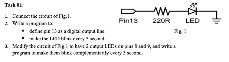 Solved Task 01: 1. Connect the circuit of Fig.1. Pin13 2. | Chegg.com
