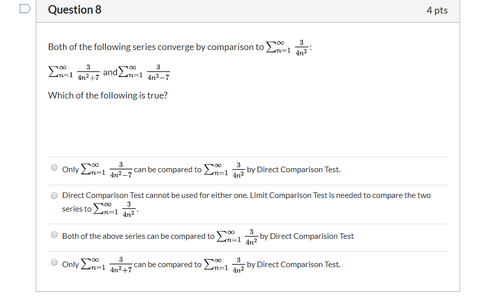 Solved Question 8 4 pts Both of the following series | Chegg.com
