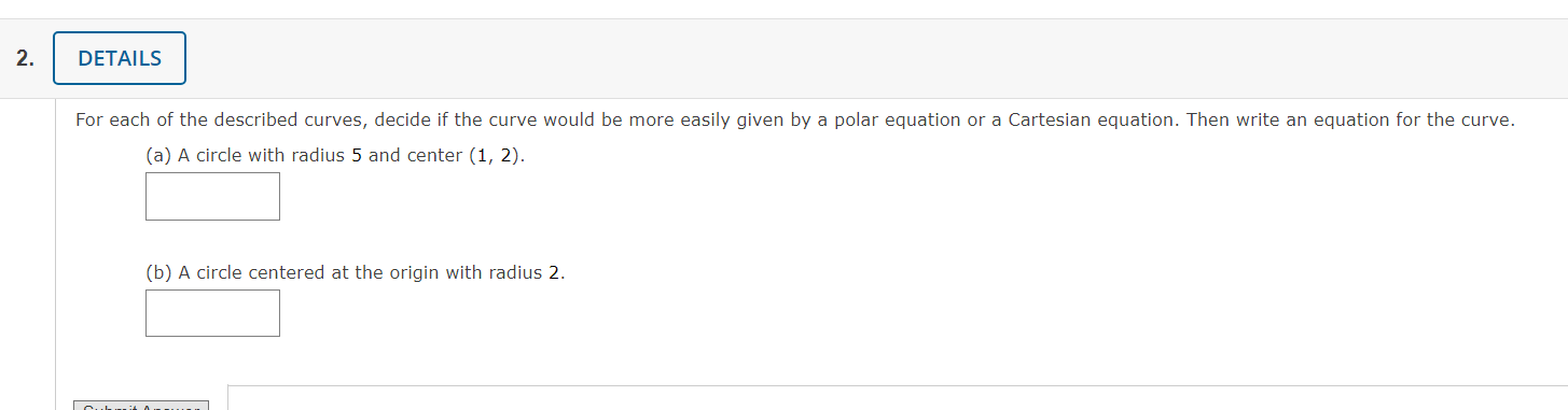 Solved 2. DETAILS For each of the described curves, decide | Chegg.com