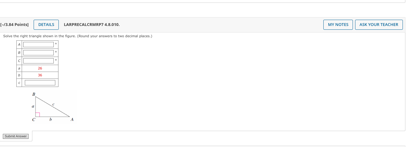 Solved Solve the right triangle shown in the figure. (Round | Chegg.com