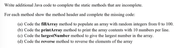 Solved Write additional Java code to complete the static | Chegg.com