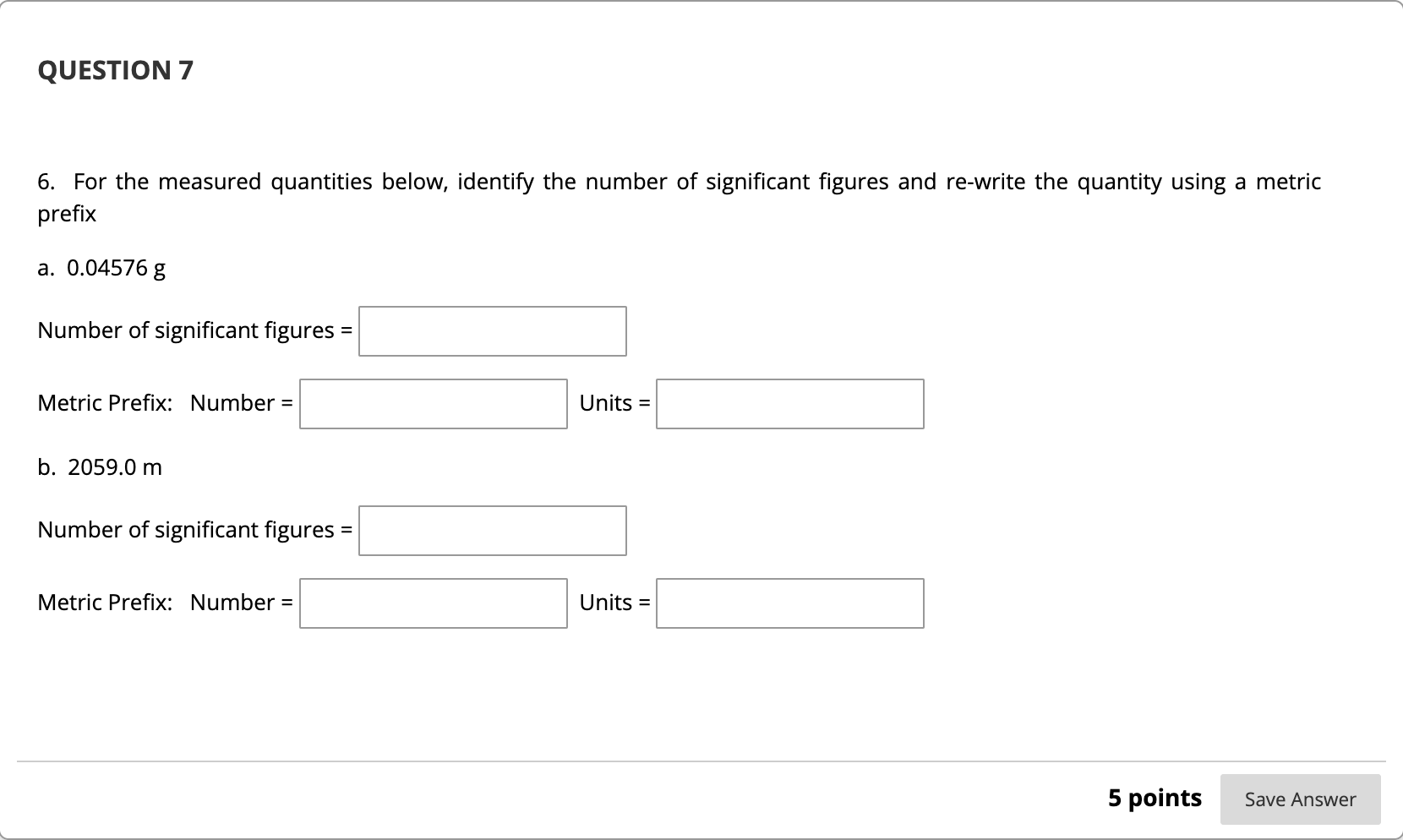 Solved question 7 6 for the measured quantities below chegg