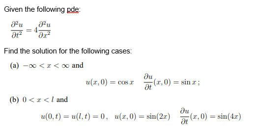 Solved Given the following pde au au at? ar? Find the | Chegg.com