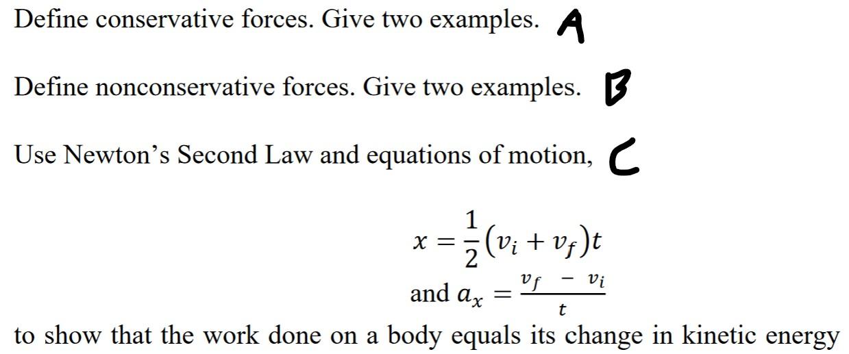 Solved Ae E An Define Conservative Forces Give T Chegg Com