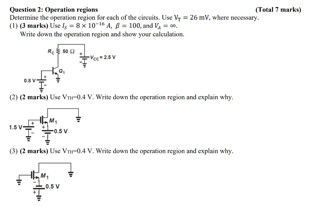 Solved Question 2: Operation regions (Total 7 marks) | Chegg.com