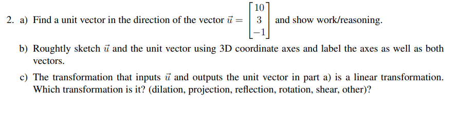 Solved 10 2. a) Find a unit vector in the direction of the | Chegg.com