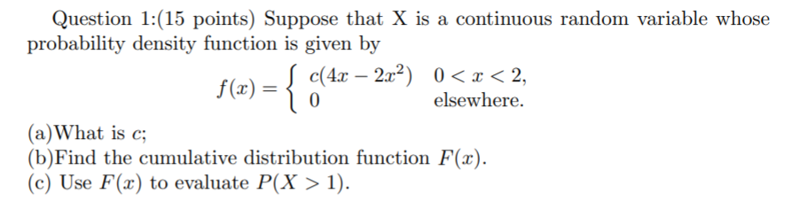Solved Question 1:(15 points) Suppose that X is a continuous | Chegg.com
