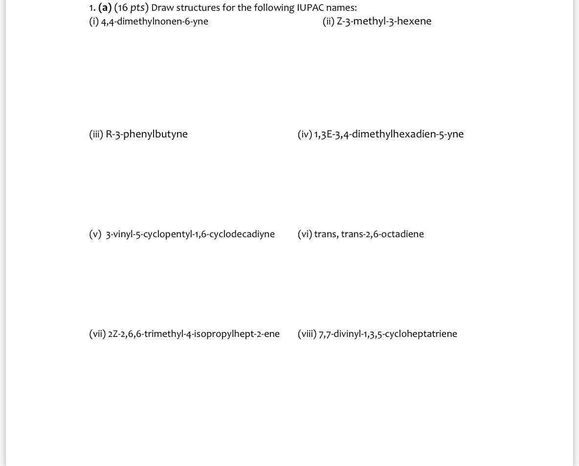 Solved 1. (a) (16 pts) Draw structures for the following | Chegg.com