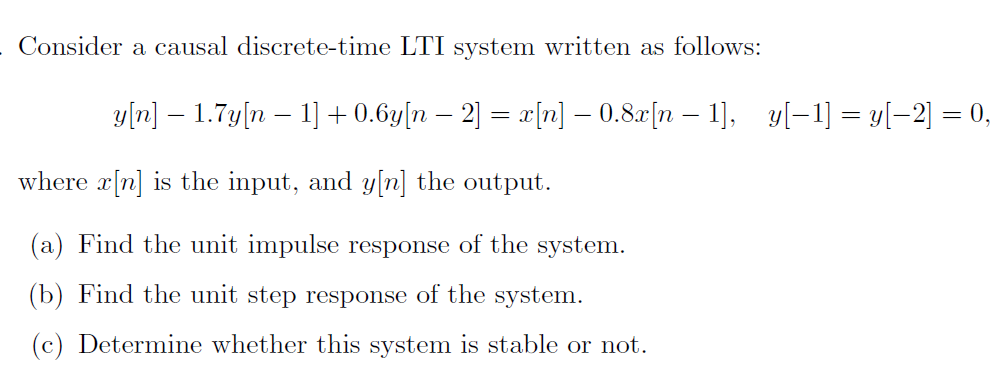 Solved Consider a causal discrete-time LTI system written as | Chegg.com